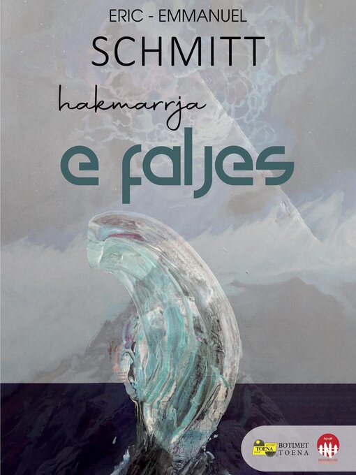 Title details for Hakmarrja e faljes by Eric-Emmanuel Schmitt - Available